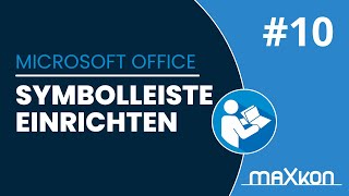 MAXKONPraxistipp Symbolleiste in Microsoft Office einrichten [upl. by Lexie]