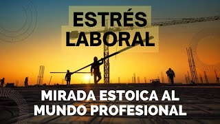 Consejo Estoico Para un trabajo Precario [upl. by Rramahs]