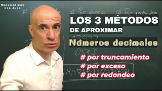 LOS 3 MÉTODOS DE APROXIMACIÓN DE NÚMEROS DECIMALES Matemáticas Básicas [upl. by Kenzi]