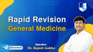 Remarkable Rapid Revision General Medicine Full Video By Dr Rajesh Gubba [upl. by Dionne]