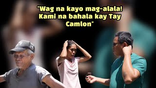 WAG NA DAW KAMI MAKIALAM KAY TAY CAMLON [upl. by Saber]