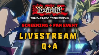 YUGIOH The Darkside of Dimensions Fan Event Livestream [upl. by Hgielrebma]