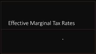 Effective Marginal Tax Rates [upl. by Jud191]