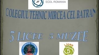 Colegiul Tehnic quotMircea cel Batranquot 5 Licee  5 Muzee [upl. by Chaffee311]