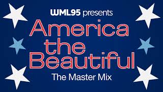 America the Beautiful The Master Mix [upl. by Enedan]