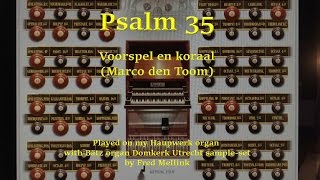 Psalm 35 Marco den Toom [upl. by Wandie]