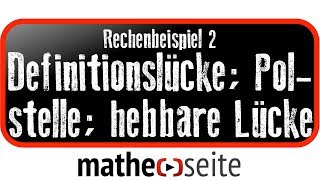 Funktion untersuchen auf Definitionsmenge Definitionslücke hebbare Lücke Polstellen Beispiel 2 [upl. by Evante]