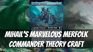 Mihails Marvelous Merfolk Commander Theory Craft [upl. by Allimac]