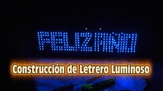 FELIZ AÑO  Construccion de Letrero Luminoso con secuencia en Anillo [upl. by Talya]