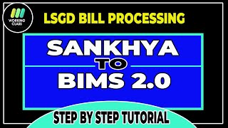 BIMS 20 AND SANKHYA WEB FOR PREPARATION AND PROCESSING OF LSGD PROJECT BILL [upl. by Aleta]