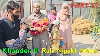 Khander ti  Ruhi Niyekh Malun  PART 57  Kashmiri Drama [upl. by Asyral764]