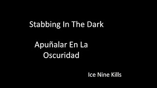 Ice Nine Kills  Stabbing In The Dark  Traducida al Español [upl. by Aiekram]