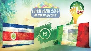 I Mondiali di Multiplayerit Italia  Costa Rica [upl. by Uird]