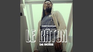 Le bâton de moïse [upl. by Fariss]