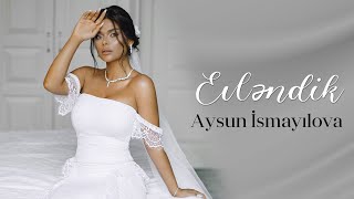 Aysun İsmayilova  Evlendik Official Video 2022 [upl. by Ambrose]