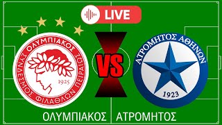 🔴 LIVE ΑΓΩΝΑΣ 🔴 ΟΛΥΜΠΙΑΚΟΣ  ΑΤΡΟΜΗΤΟΣ ΑΘΗΝΩΝ 27082023 2130 ΕιμαιΟΛΥΜΠΙΑΚΟΣ [upl. by Lindahl194]