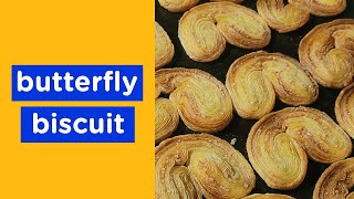 How to Make Sweet amp Crunchy Prajapati biscuits 😋 French Palmier Cookies❤️ Butterfly biscuit [upl. by Nomelihp]