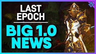 Last Epoch Talks Big Updates for 10 [upl. by Soirtimid212]