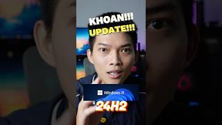 KHOAN UPDATE WINDOWS 11 24H2 cho PC nha ae shorts pc laptop [upl. by Eliezer]