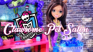 Monster High  Clawsome Pet Salon  Clawdeen Wolf  Play Set  Doll Review  4K [upl. by Dumond300]