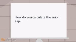 How do you calculate anion gap [upl. by Adnilev]