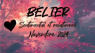 ♈ BÉLIER SENTIMENTAL ❤️  NOVEMBRE 2024 [upl. by Atiugram10]