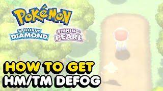 How To Get quotDEFOGquot In Pokemon Brilliant Diamond amp Pokemon Shining Pearl [upl. by Lrad712]