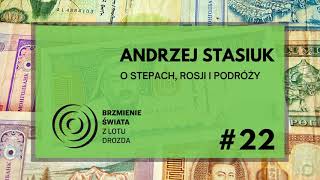 22  O stepach Rosji i nudzie występuje Andrzej Stasiuk [upl. by Naahsar]