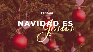 Navidad Es Jesús 👑 Canciones Navideñas  Viejitas Pero Bonitas Edición Navideña 🎅🏻🎁 [upl. by Chobot]