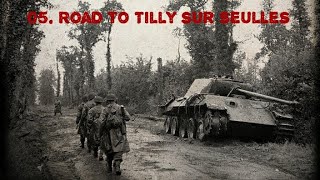 ▶Epizoda 05  Road to Tilly sur Seulles  Arma [upl. by Alahsal813]