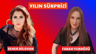 2024DE BEKLENENLERÄ° AÃ‡IKLIYORUZ SEHER DÄ°LOVAN VE FARAH YURDÃ–ZÃœ Ä°LE CANLI YAYIN [upl. by Schreibman]