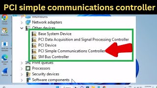 PCI simple communications controller driver missing windows 10 amp11 [upl. by Palgrave]