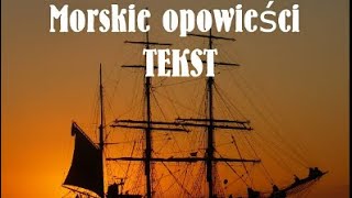 ♪ Morskie Opowieści ♪  Tekst [upl. by Suh953]