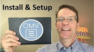 Openmediavault 4 Install and Complete Setup Current Version [upl. by Ervin]