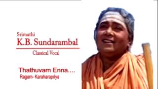 KBSundarambal Thathuvam Enna  Kharaharapriya [upl. by Christiane]