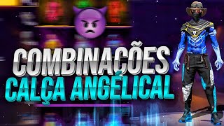 MELHORES COMBINAÇÕES DE ROUPAS NO FREE FIRE 👼 CALÇA ANGELICAL [upl. by Lecia]