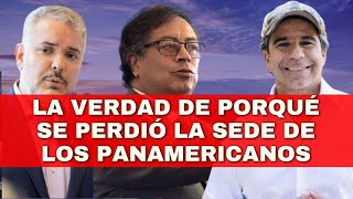 PORQUÉ PERDIÓ COLOMBIA LA SEDE DE LOS PANAMERICANOS 2027 ALCALDE CHAR CONFIRMÓ APOYO DEL GOBIERNO [upl. by Ailima]