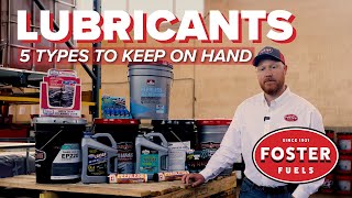 5 Types Of Lubricants You Should Keep On Hand  Foster Fuels [upl. by Ellenrahc323]