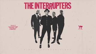 The Interrupters  quotLeap of Faithquot Full Album Stream [upl. by Axia183]