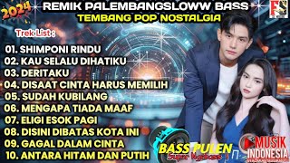 REMIK PALEMBANG SLOWW BASS POP KENANGAN 90AN POPULER  ALBUM POP NOSTALGIA SYMUSIK85 [upl. by Libys472]