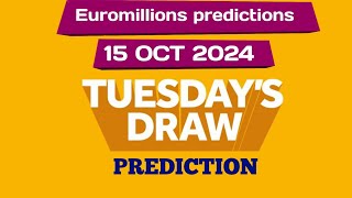 Euromillions prediction for today 15 October 2024  euromillions live tonight prediction [upl. by Eciral]