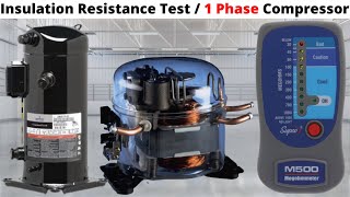 HVAC Megger Insulation Resistance Test For Single Phase Compressor SUPCO M500 Megohmmeter Test [upl. by Kaiulani339]