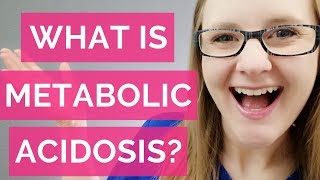 WHAT IS METABOLIC ACIDOSIS NURSING [upl. by Noitsuj]