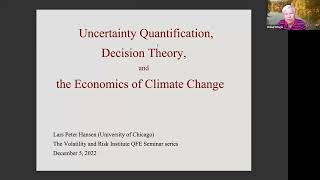 Lars Peter Hansen  Uncertainty Quantification Decision Theory and the Economics of Climate Change [upl. by Cuhp223]