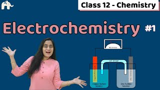 Electrochemistry Class 12 One Shot  CBSE NEET JEE  Chapter 3 [upl. by Fin]