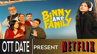 Binny and Family Ott Release Date  Binny and Family Ott Date  Binny and Family Ott Update [upl. by Leirvag]