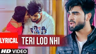 INDER CHAHAL Teri Lod Nahi Lyrical Video GOLD BOY  Punjabi Song 2017 [upl. by Gibbie]