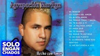 Agrupacion Marilyn  Hecho con amor ► Disco Completo [upl. by Timon]