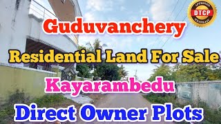 Guduvanchery Land For Sale Residential Land For Sale in Guduvanchery Kayarambedu plots gst near 😍 [upl. by Sirrom]