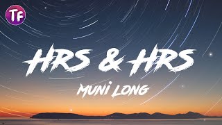 Muni Long  Hrs amp Hrs LyricsLetra [upl. by Mallissa]